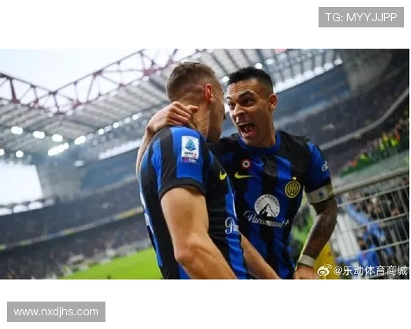 国际米兰强势问鼎意甲联赛冠军再现蓝黑王朝辉煌时刻